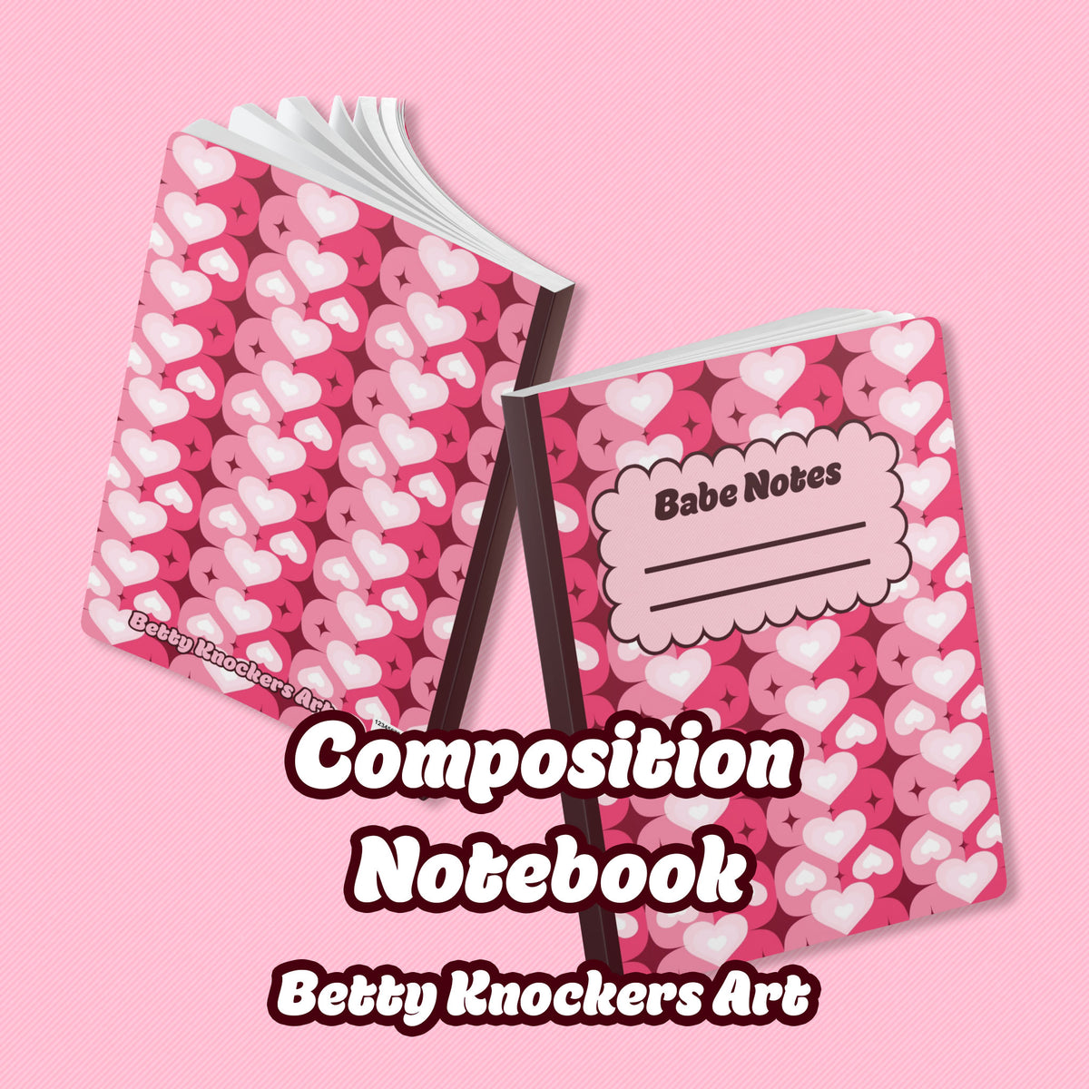 Babe Notes: Groovy Hearts Composition Journals