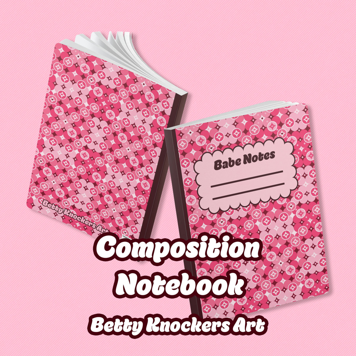 Babe Notes: Kaleidoscope Composition Journals